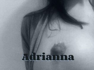 Adrianna