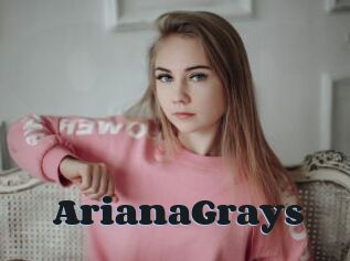 ArianaGrays