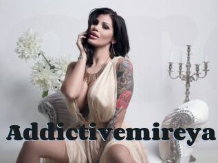 Addictivemireya