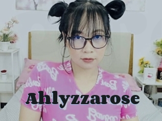 Ahlyzzarose