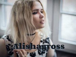 Alishagross