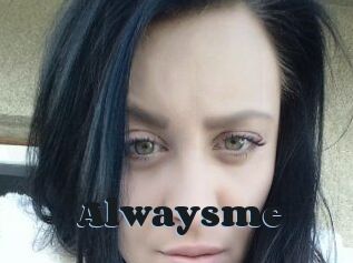 Alwaysme