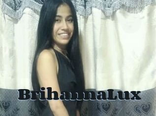BrihannaLux