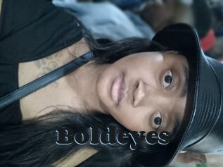 Boldeyes