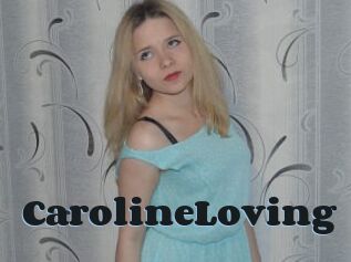 CarolineLoving