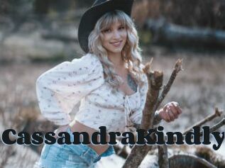 CassandraKindly