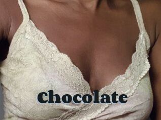 CHOCOLATE