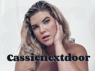 Cassienextdoor