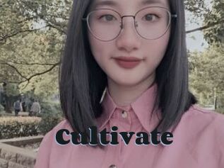 Cultivate