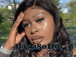 DayaSoHot