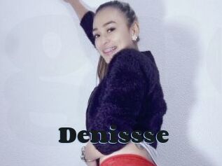 Denissse