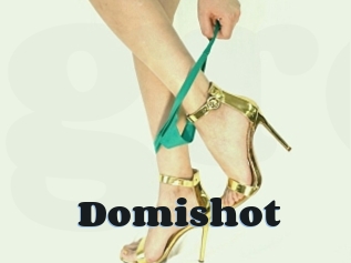 Domishot