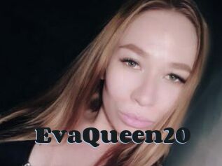 EvaQueen20