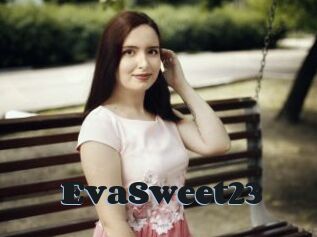 EvaSweet23