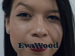 EvaWood