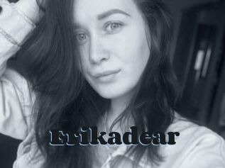 Erikadear