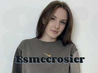 Esmecrosier