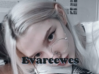 Evareewes