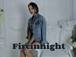 Fireinnight