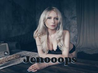 Jenooops