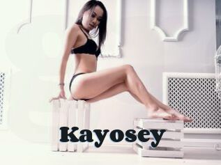 Kayosey