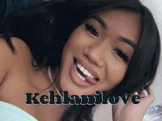 Kehlanilove