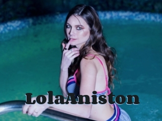 LolaAniston