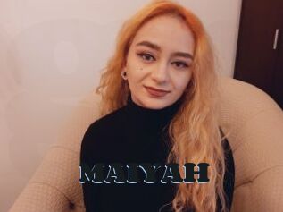 MAIYAH