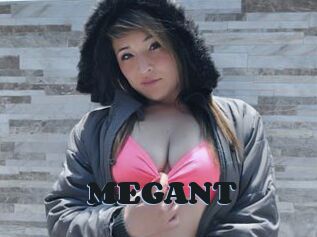 MEGANT