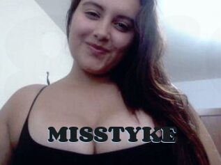 MISSTYKE