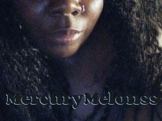 MercuryMelonss