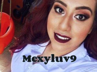 Mexyluv9