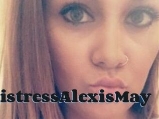 MistressAlexisMay