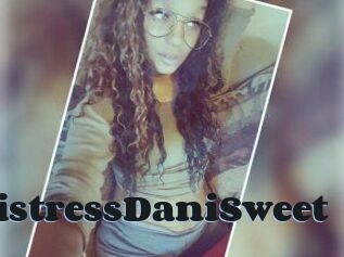 MistressDaniSweet