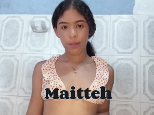 Maitteh