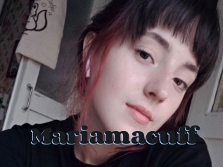 Mariamacuff