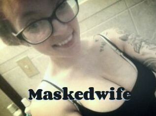 Maskedwife