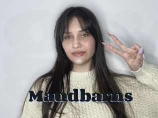 Maudbarns