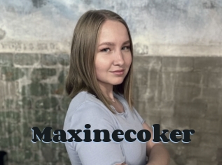 Maxinecoker