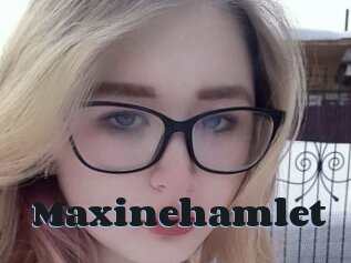 Maxinehamlet