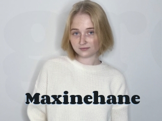 Maxinehane