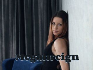 Meganreign