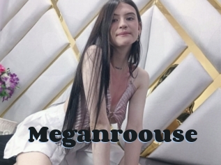 Meganroouse