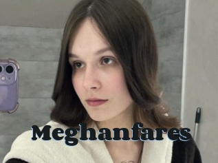 Meghanfares