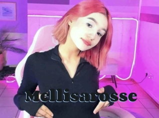 Mellisarosse