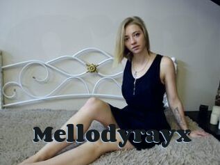 Mellodyrayx