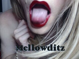 Mellowditz