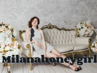 Milanahoneygirl