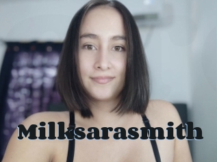 Milksarasmith