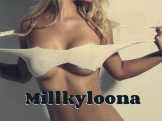 Millkyloona